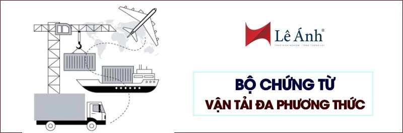 Bộ chứng từ vận tải đa phương thức