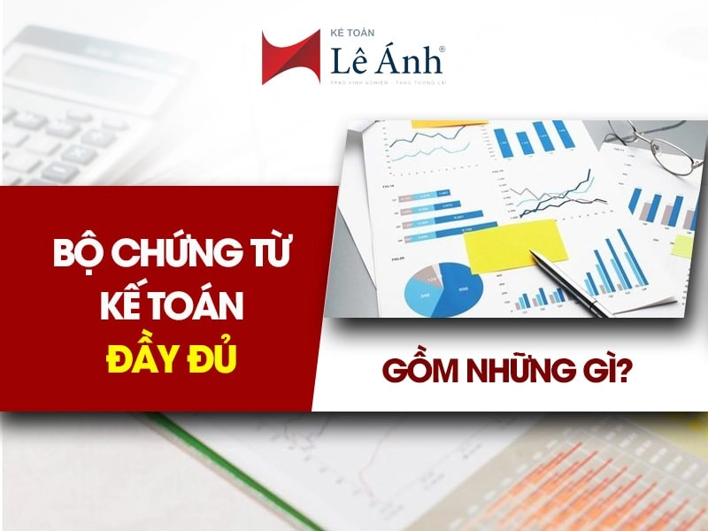 Bộ chứng từ kế toán đầy đủ