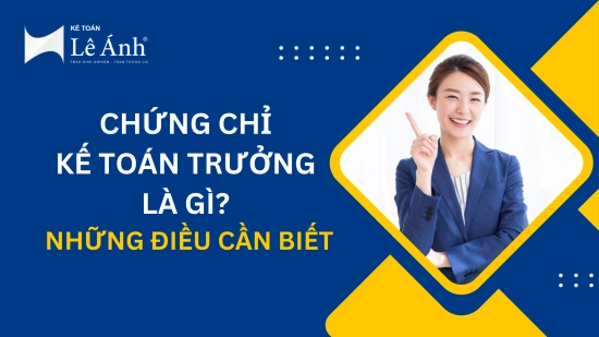 chung-chi-ke-toan-truong-la-gi-nhung-dieu-can-biet