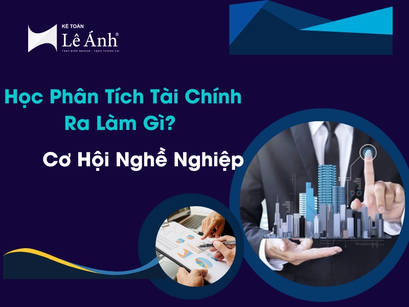 hoc-phan-tich-tai-chinh-ra-lam-gi-1