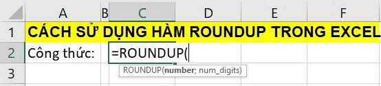 Công thức hàm ROUNDUP trong Excel