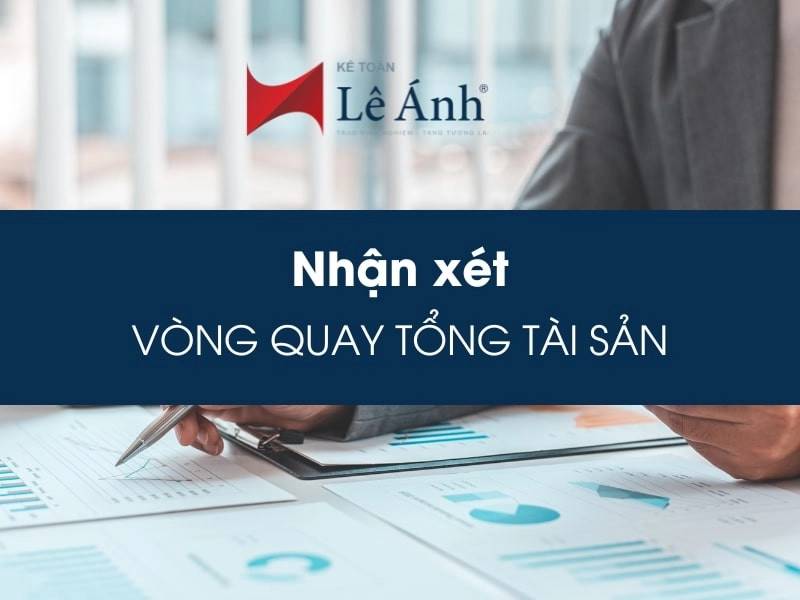 Nhận xét vòng quay tổng tài sản