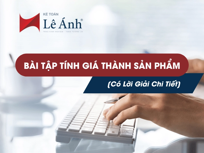 bai-tap-tinh-gia-thanh-san-pham