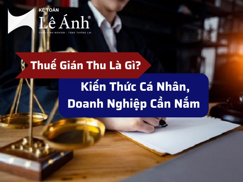 thue-gian-thu-la-gi-kien-thuc-ca-nhan-doanh-nghiep-can-nam