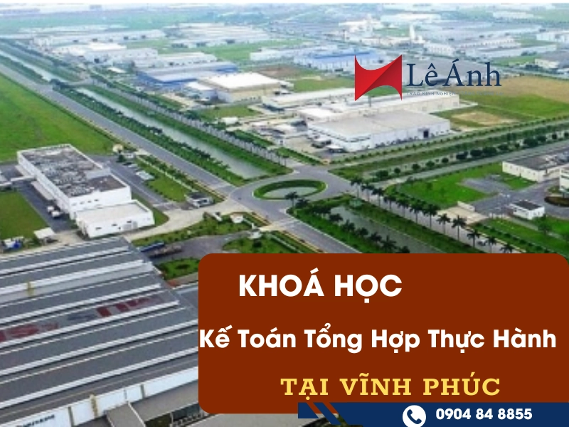 khoa-hoc-ke-toan-tong-hop-thuc-hanh-tai-vinh-phuc