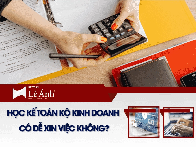 hoc-ke-toan-ko-kinh-doanh-co-de-xin-viec-khong-min