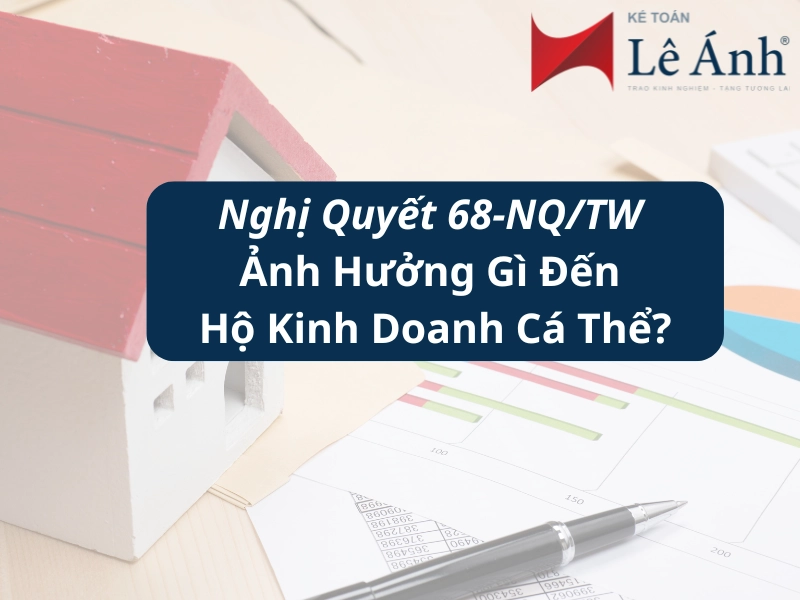 nghi-quyet-68-nqtw-anh-huong-gi-den-ho-kinh-doanh-ca-the