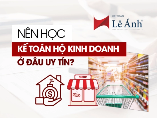 nen-hoc-ke-toan-ho-kinh-doanh-o-dau-uy-tin