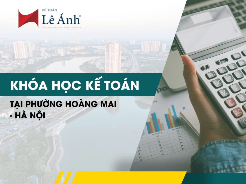 khoa-hoc-ke-toan-tai-phuong-hoang-mai-ha-noi