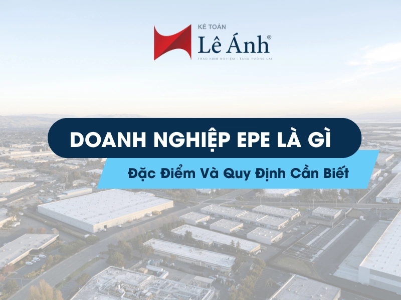 doanh-nghiep-epe-la-gi