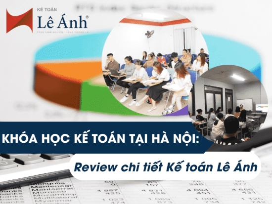 khoa-hoc-ke-toan-tai-ha-noi-review-chi-tiet-ke-toan-le-anh-min