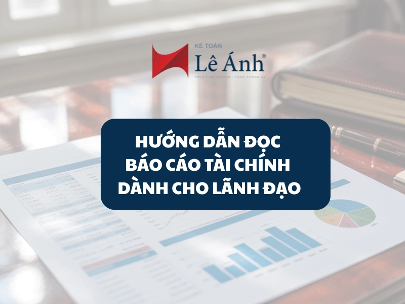 huong-dan-doc-bao-cao-tai-chinh-danh-cho-lanh-dao