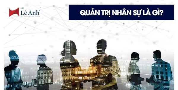 5. Những Thách Thức trong Quản Trị Nhân Sự Hiện Nay