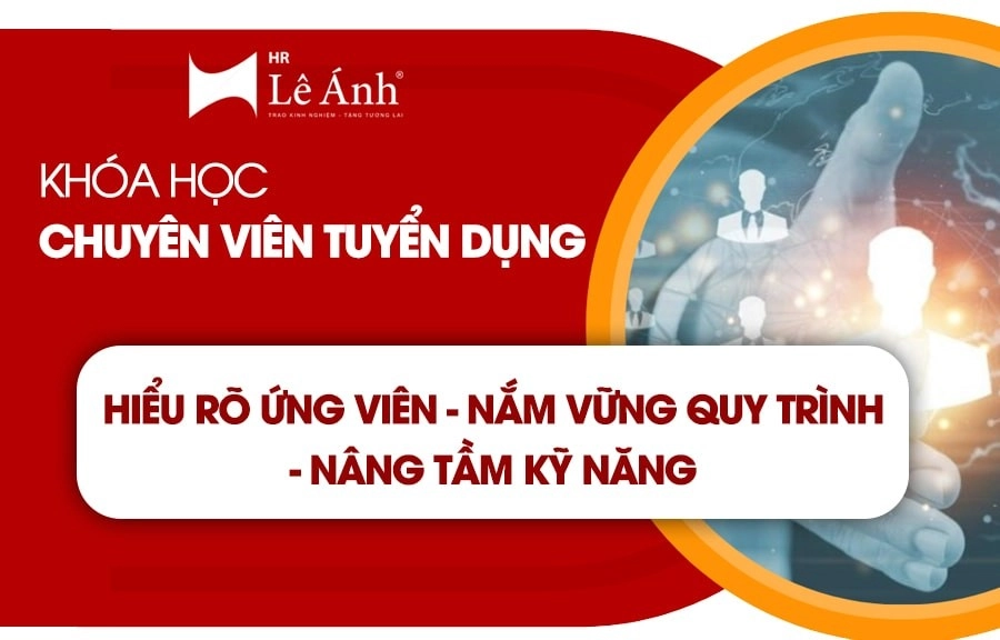 Khóa học chuyên viên tuyển dụng