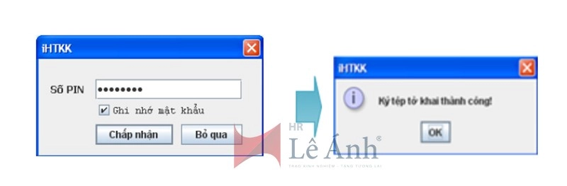 người nộp thuế nhập số PIN và kích “Chấp nhận” hệ thống thông báo “Ký tệp tờ khai thành công”