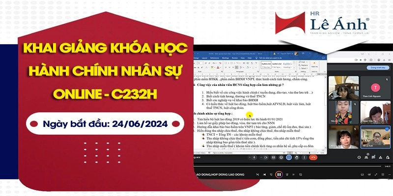 Lớp Học Hành Chính Nhân Sự Online: Mã Lớp C232H Tổ Chức Ngày 24/06/2024