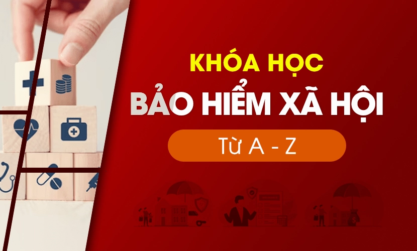 khóa học bảo hiểm xã hội