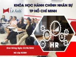 Khóa Học Hành Chính Nhân Sự TP Hồ Chí Minh Mã Lớp B238H Khai Giảng Ngày 22/08/2024