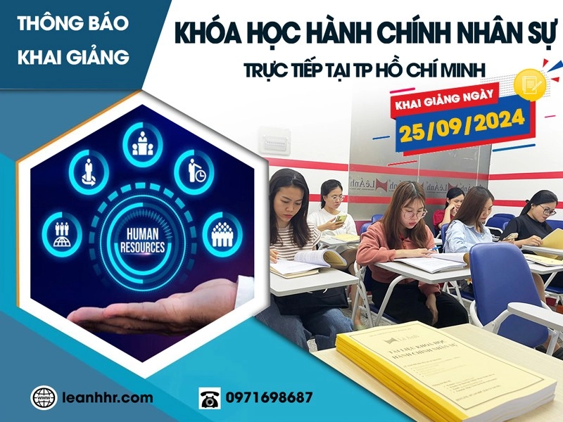 Khóa Học Hành Chính Nhân Sự TP Hồ Chí Minh Mã Lớp B241H Khai Giảng Ngày 25/09/2024