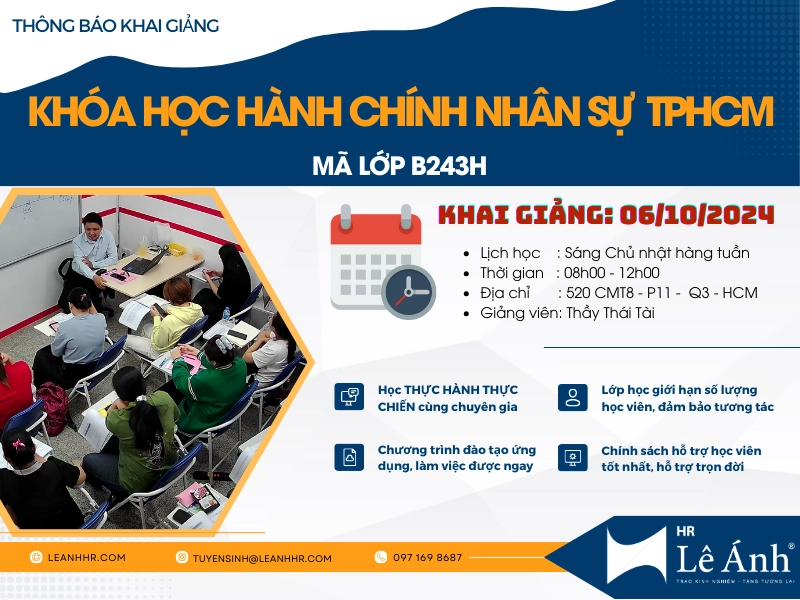 Khóa Học Hành Chính Nhân Sự TP Hồ Chí Minh Mã Lớp B243H Khai Giảng Ngày 06/10/2024