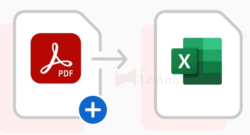 Cách chuyển từ PDF sang Excel nhanh chóng