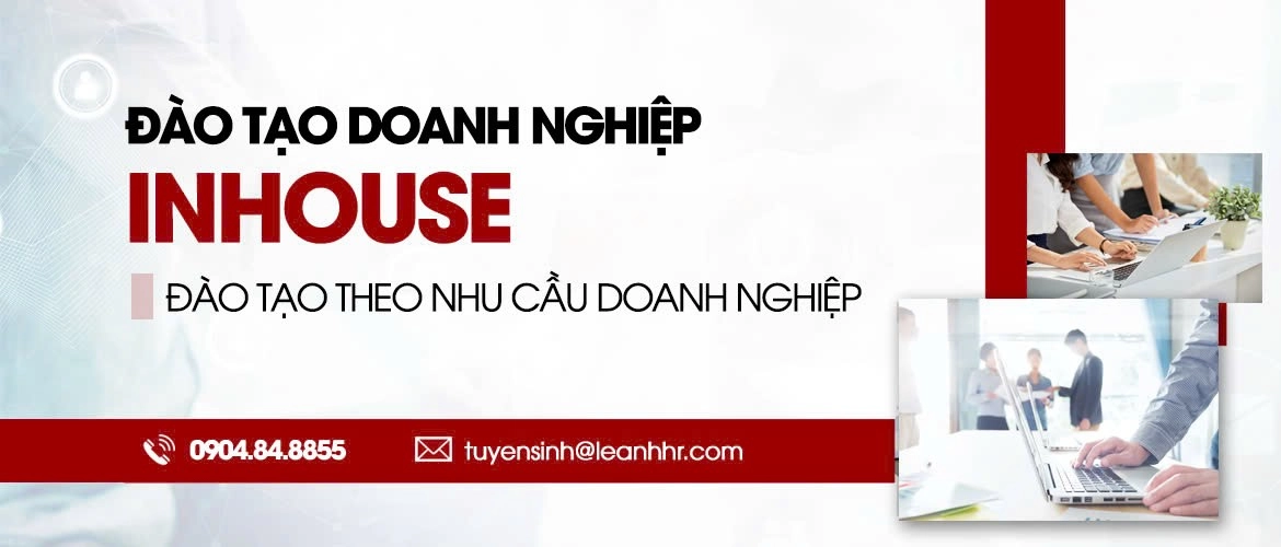 Đào Tạo Doanh Nghiệp Inhouse - Đào Tạo Theo Nhu Cầu Doanh Nghiệp