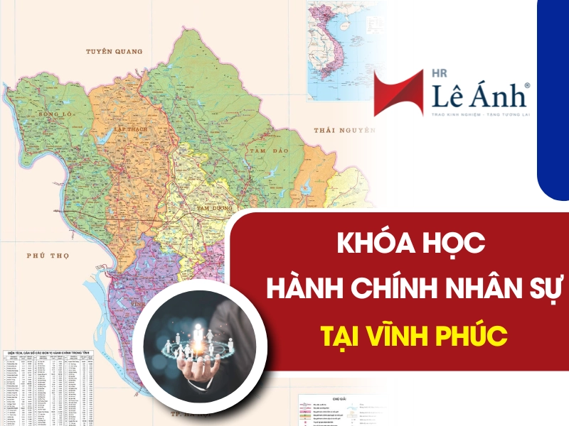 Khóa Học Hành Chính Nhân Sự Tại Vĩnh Phúc