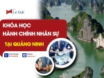 Khóa Học Hành Chính Nhân Sự Tại Quảng Ninh