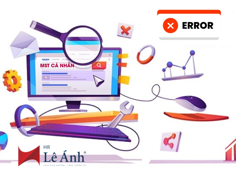 Cách Xử Lý Khi Mã Số Thuế Cá Nhân Của Bạn Bị Lỗi