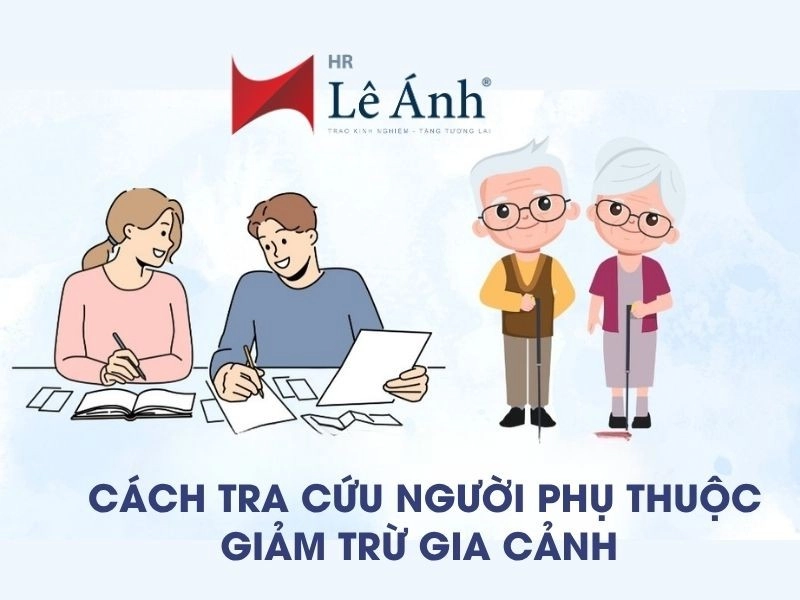 Cách Tra Cứu Người Phụ Thuộc Giảm Trừ Gia Cảnh