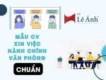 Mẫu CV Xin Việc Hành Chính Văn Phòng Chuẩn [Tải File]