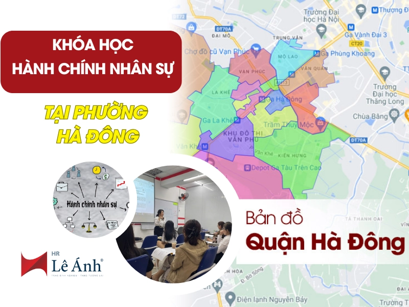 Khóa Học Hành Chính Nhân Sự Tại Phường Hà Đông