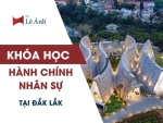 Khóa Học Hành Chính Nhân Sự Tại Đắk Lắk