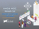 Top 10+ Khóa Học Nhân Sự Online và Offline Tốt Nhất