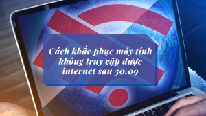 cach-khac-phuc-dien-thoai-may-tinh-doi-cu-khong-the-vao-internet-sau-309-10