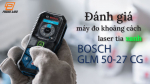may-do-khoang-cach-bang-tia-laser-xanh-bosch-glm-50-27cg-5