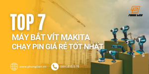 may-ban-vit-pin-gia-re-makita