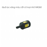 qua-loc-xang-may-cat-co-loai-nho-mk260-3