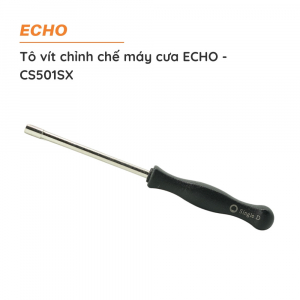 Tô vít chỉnh chế máy cưa ECHO - CS420ES - CS501SX