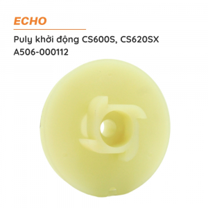 Puly khơi động máy cưa ECHO - CS600S - CS620SX - A506-000112