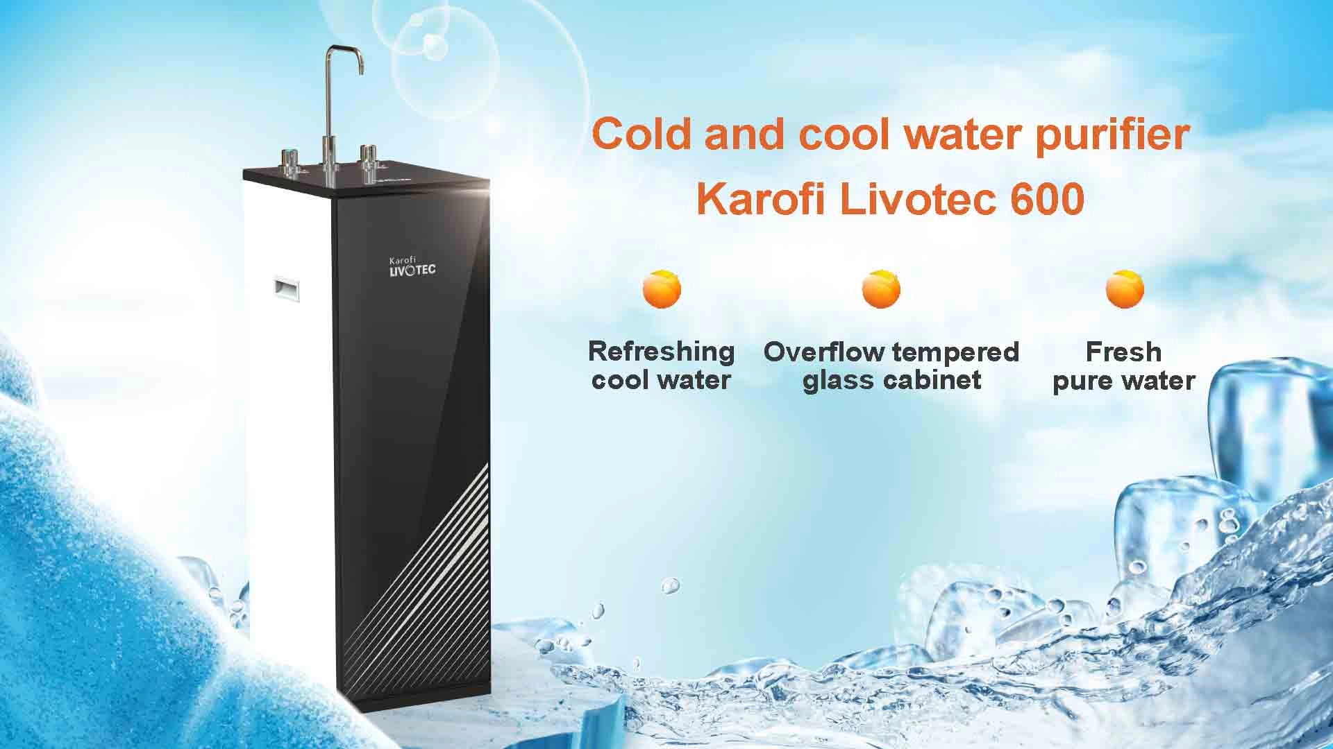 Cold and cool Water Purifier Karofi Livotec 600