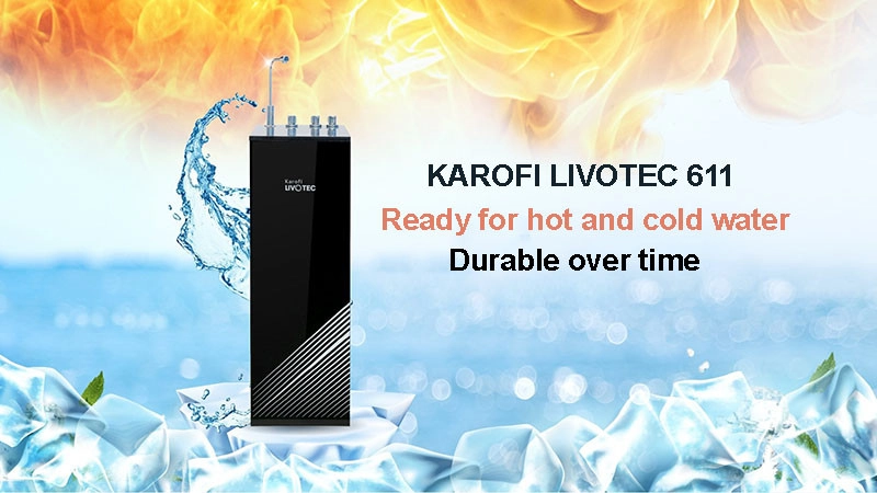 Hot and Cold Water Purifier Karofi Livotec 611