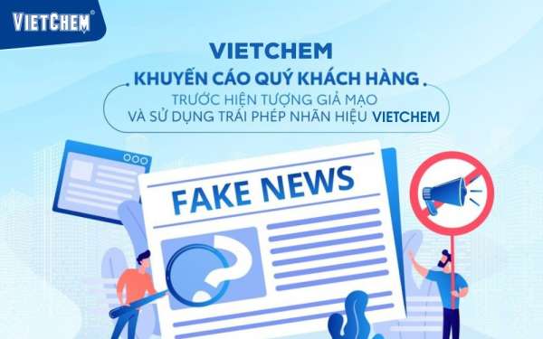 VIETCHEM: Khuyến cáo về việc sử dụng nhãn hiệu