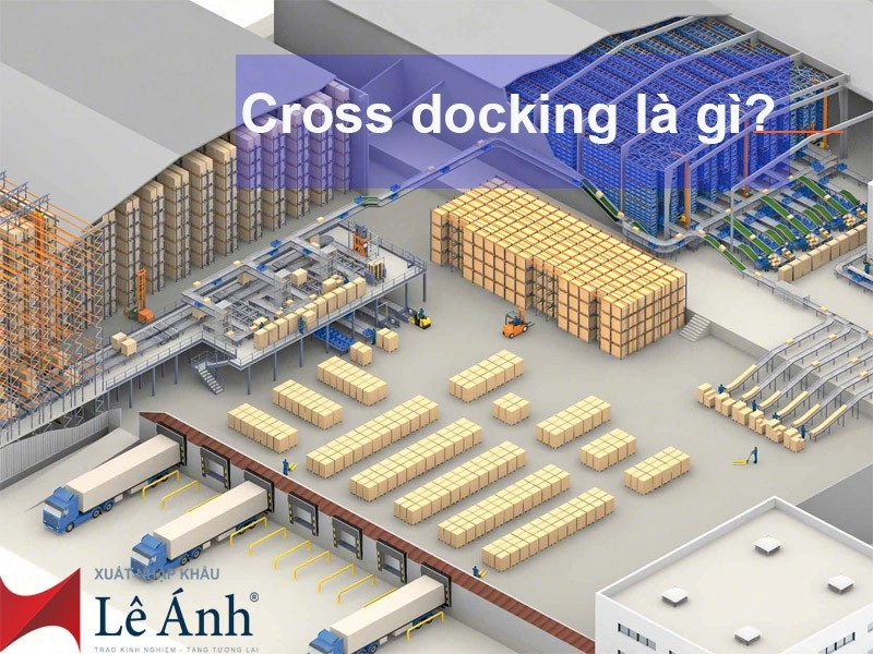 cross-docking-la-gi