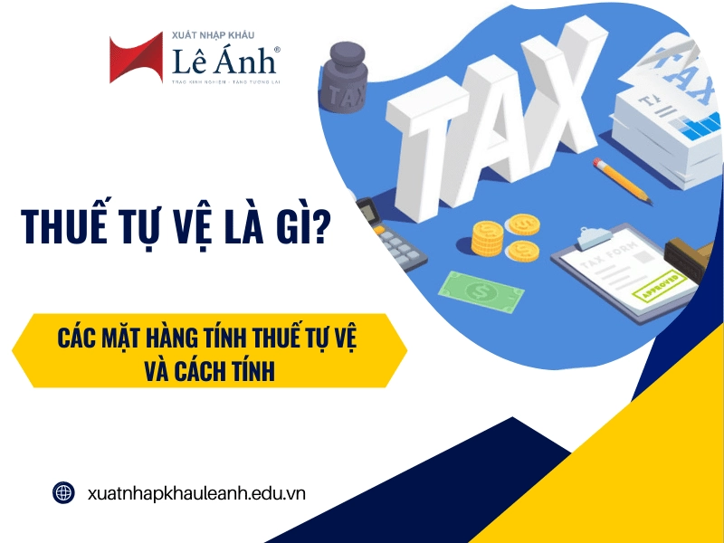 Thuế Tự Vệ Là Gì?