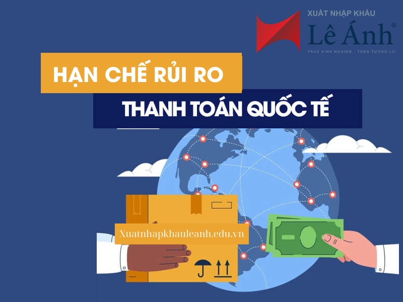 hạn chế rủi ro thanh toán quốc tế