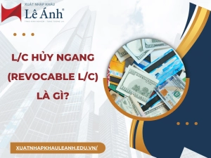 lc-huy-ngang-revocable-lc-la-gi.png