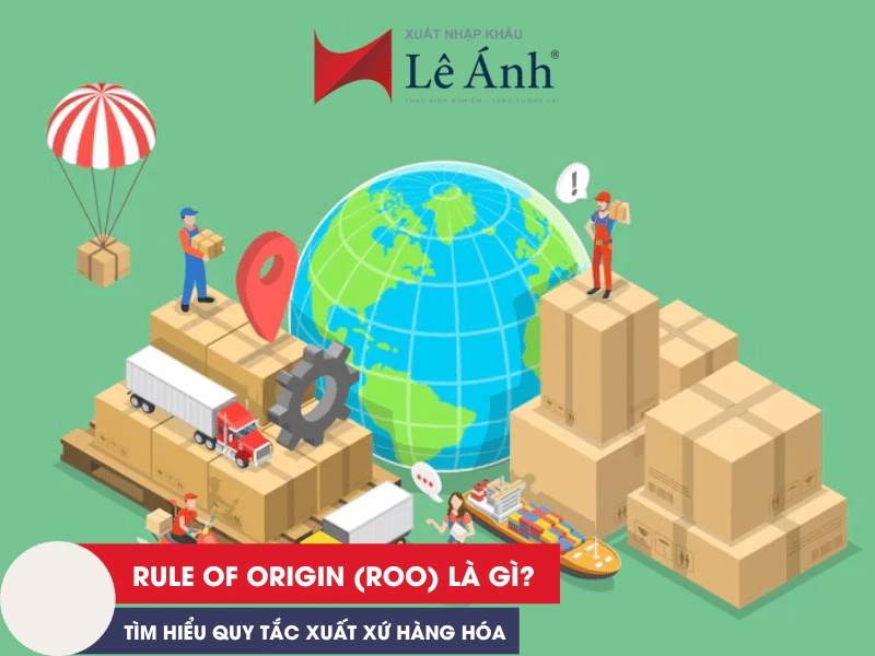 rule-of-origin-roo-la-gi.png