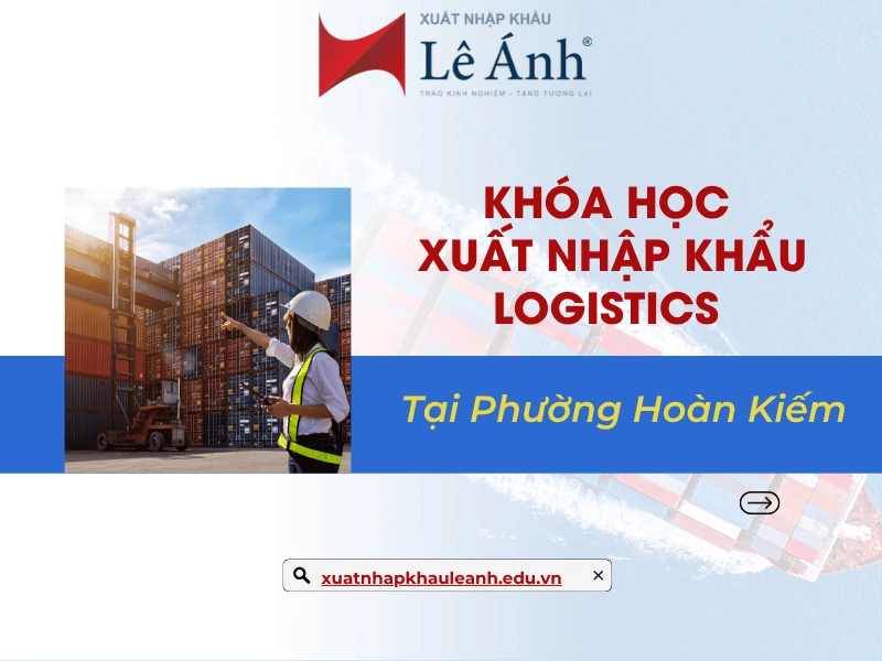 khoa-hoc-xuat-nhap-khau-tai-phuong-hoan-kiem.png