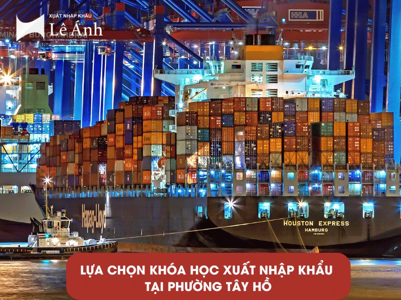 lua-chon-khoa-hoc-xuat-nhap-khau-tai-phuong-tay-ho.png